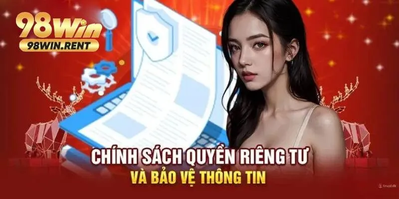 Điều khoản bảo mật thông tin được ưu tiên hàng đầu
